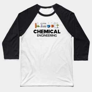 Chemical Engineering Baseball T-Shirt